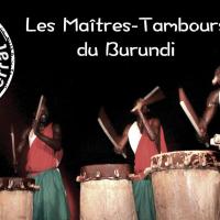 Les Maîtres Tambours du Burundi